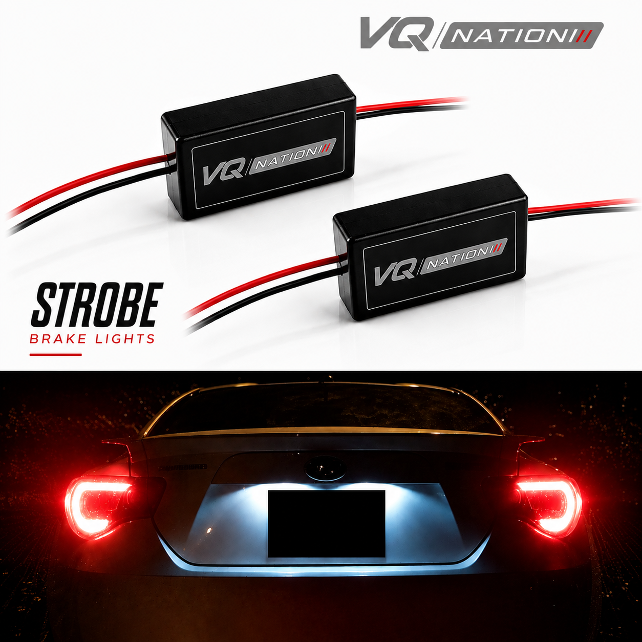 VQ NATION Strobe Brake Light Module (2pcs)